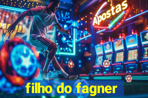 filho do fagner